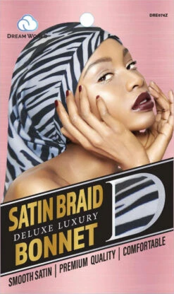 DREAM W-BRAID BONNET SATIN ZEBRA (DRE074Z)